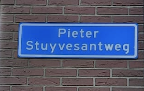 De Pieter Stuyvesantweg vernoemd naar Pieter Stuyvesant. 